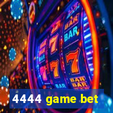 4444 game bet